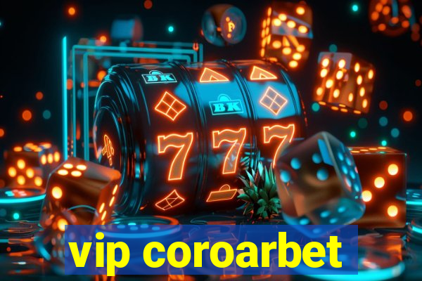 vip coroarbet